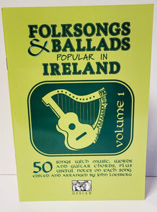 Folksongs & Ballads Popular in Ireland Volume 1 by John Loesberg