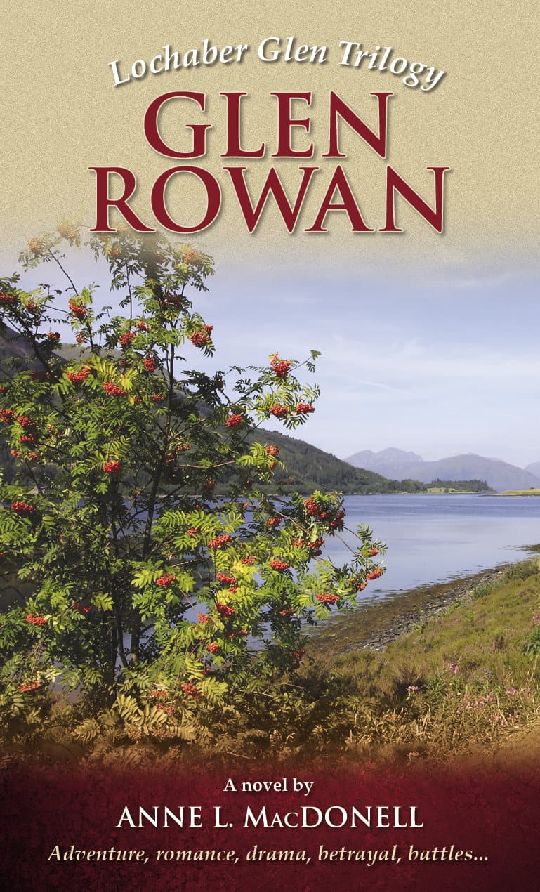 Lochaber Glen Trilogy Glen Rowan by Anne L. MacDonnell