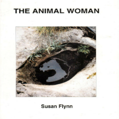 The Animal Woman by Susan Flynn
