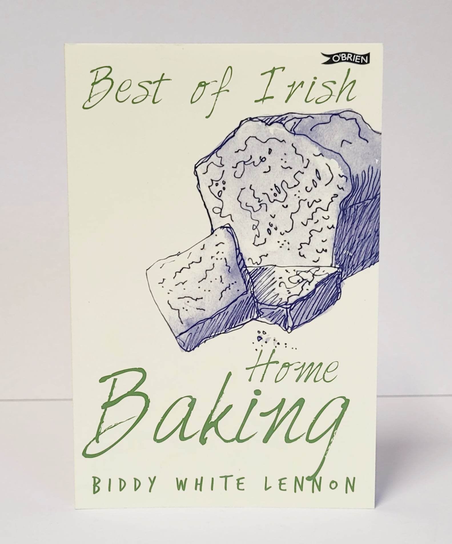 Best of Irish Home Baking by Biddy White Lennon