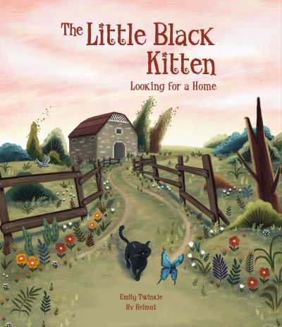 The Little Black Kitten Looking for a Home by Emily Twinkle
