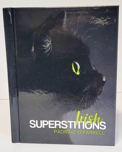 Irish Superstitions by Padraic O' Farrell
