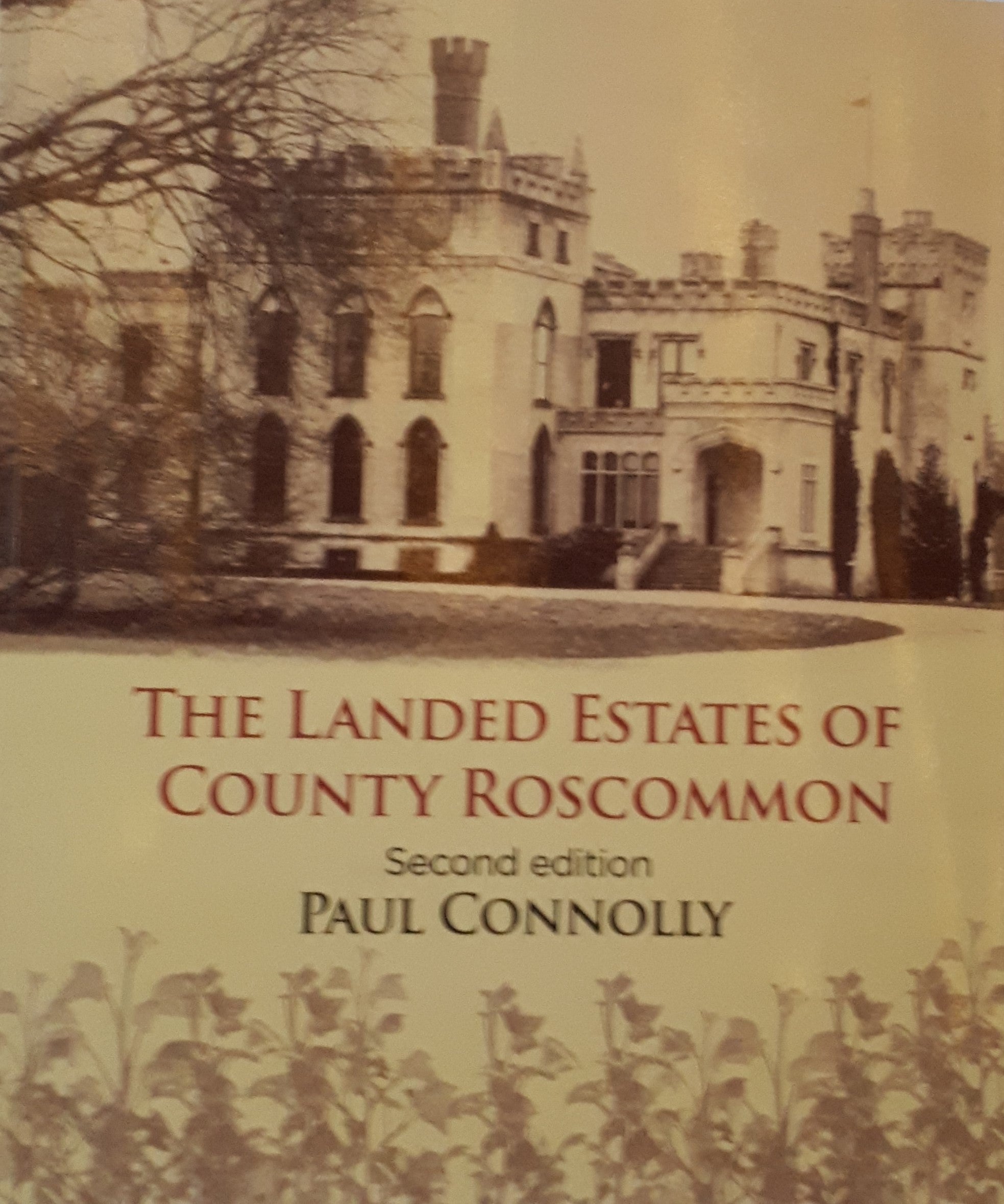 Landed Estates of County Roscommon - Second Edition